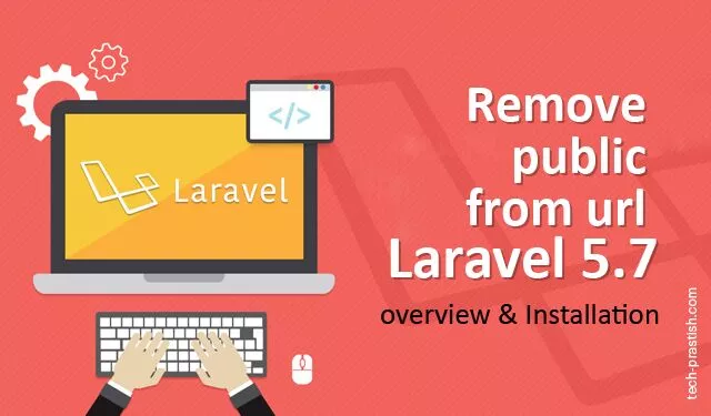 Remove public from url in Laravel 5.7