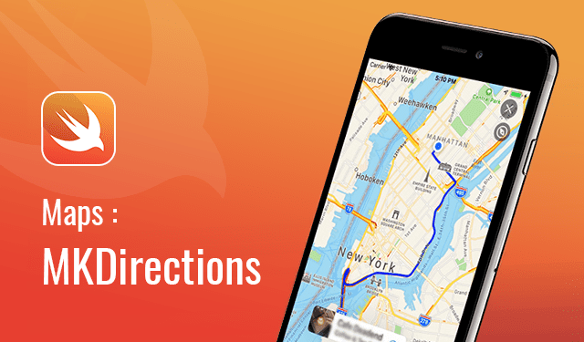 Understanding Maps : MKDirections API